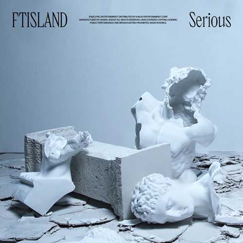 FTISLAND《Serious》[320K/MP3][82.33MB]